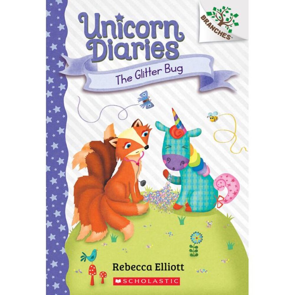 The Glitter Bug: A Branches Book (Unicorn Diaries #9): Volume 9 -- Rebecca Ellio